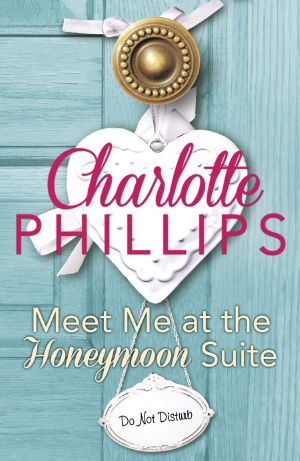 [Do Not Disturb 05] • Meet Me at the Honeymoon Suite